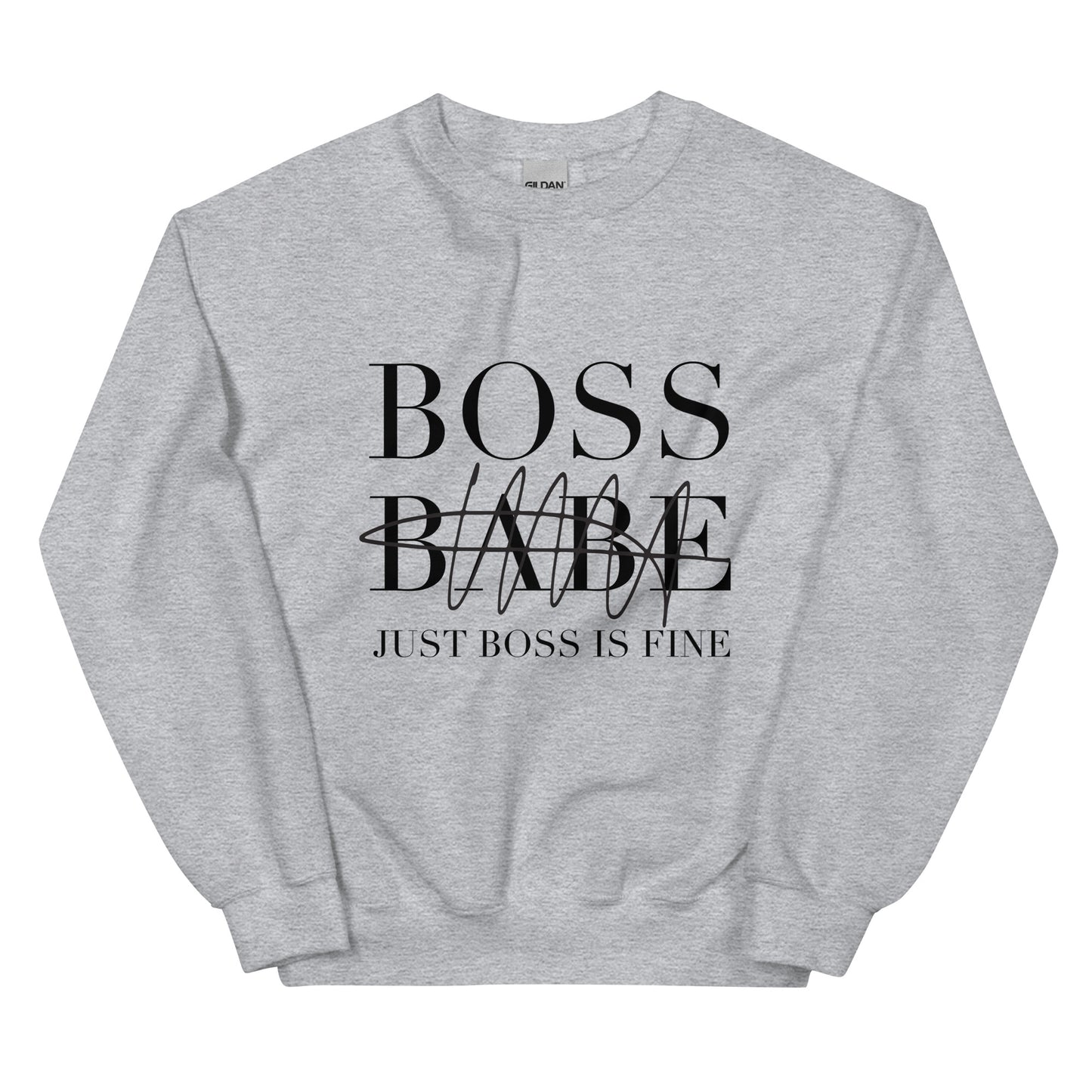 Boss Babe Unisex Sweatshirt