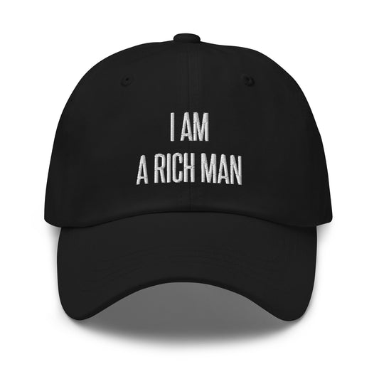 I am a rich man - Embroidered Organic Cap