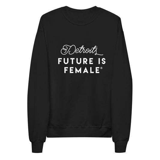 'DETROIT’S FUTURE IS FEMALE’ Classic Sweatshirt